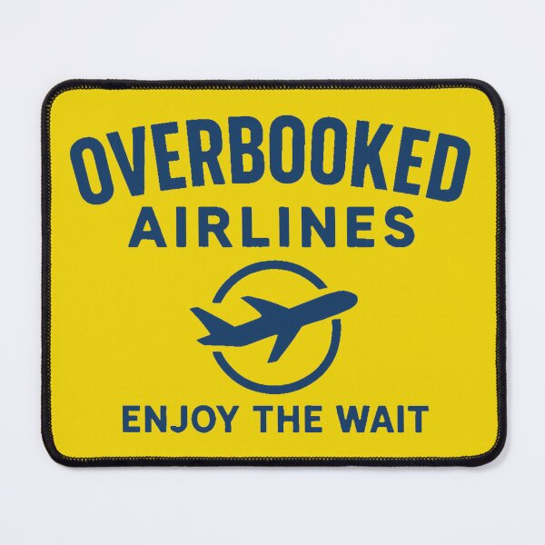 Item preview, Overbooked™ Airlines – Enjoy the Wait designed and sold by slavmod.