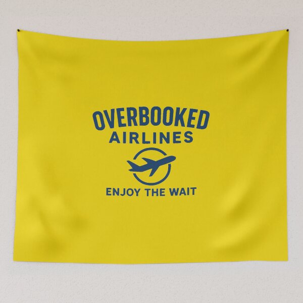 Item preview, Overbooked™ Airlines – Enjoy the Wait designed and sold by slavmod.