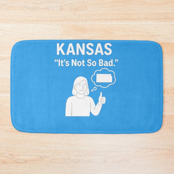 Item preview, Kansas: "It's Not So Bad." – Funny Midwest Thumbs-Up Design-White Text designed and sold by The Expression Den.
