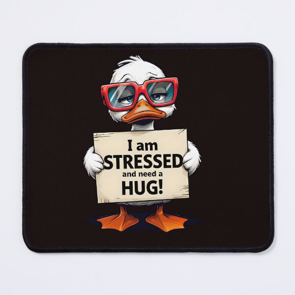 Item preview, I Am Stressed and Need a Hug – Funny Sad Duck Cartoon with Glasses designed and sold by WHDProduction45.
