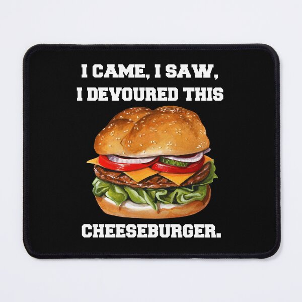 Item preview, Cheeseburger Lover I Came, I Saw, I Devoured This Cheeseburger designed and sold by fantasticdesign.