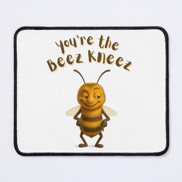 Item preview, You're the Beez Kneez designed and sold by Flobee's World.