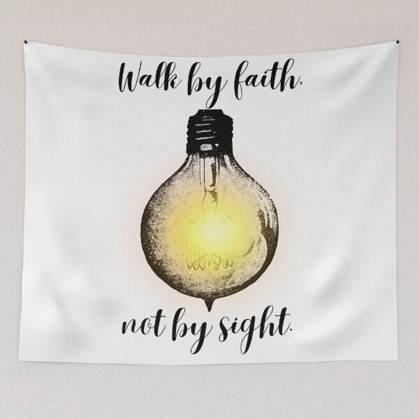 Item preview, Walk by faith, not by sight. designed and sold by SophieKuhn.