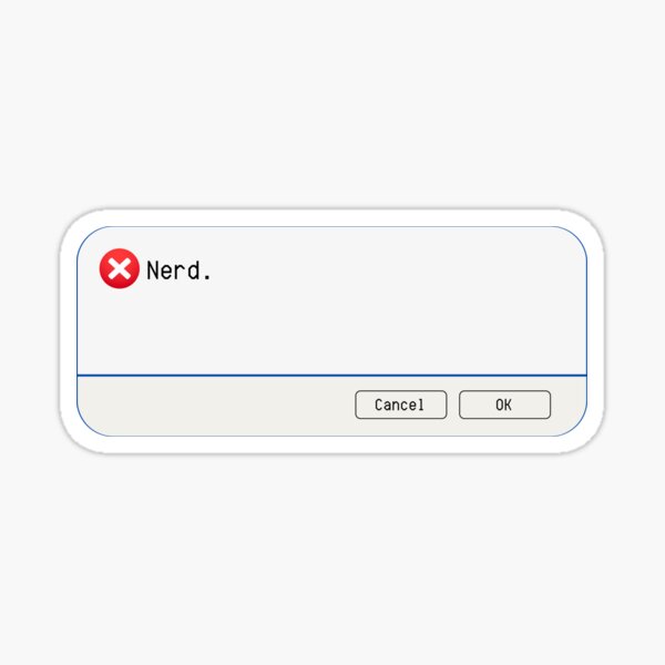Aperçu de l'œuvre ERREUR INATTENDUE : Nerd. - panneaux informatiques amusants créée et vendue par DesignsFromTW-S.