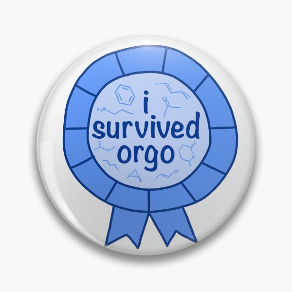 Item preview, I Survived Orgo designed and sold by KaylaBortlik.