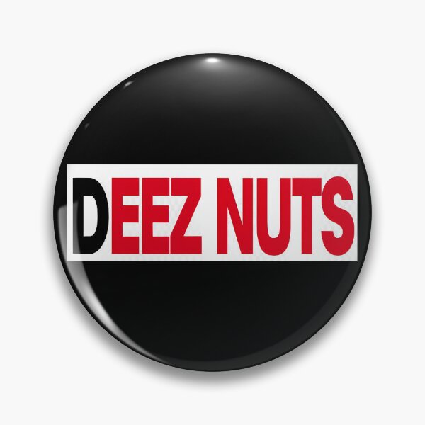 Item preview, Deez Nuts – Viral Meme Text Design designed and sold by Dark Humor Designs Co..