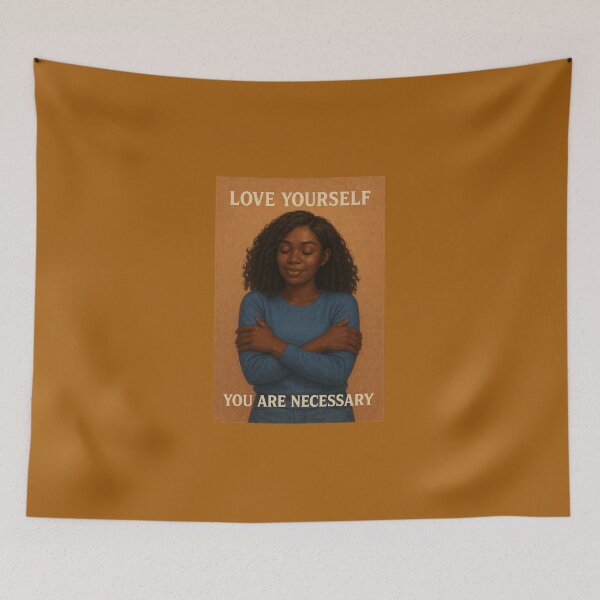 Item preview, Love Yourself. You Are Necessary designed and sold by Antuan Simmons.