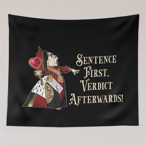 Item preview, Sentence First, Verdict Afterwards! designed and sold by TaraGbear.