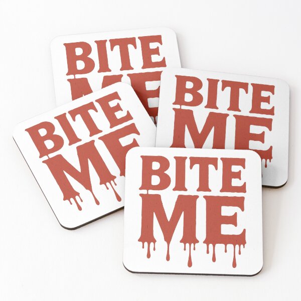 Item preview, BITE ME – Dripping Horror Text Design designed and sold by MerkAkid.