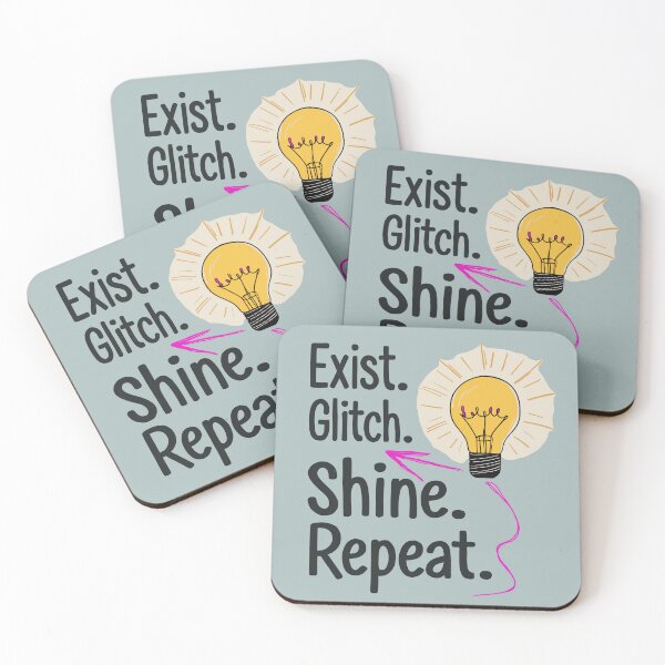 Item preview, Flicker like a Lightbulb, But Make It Fabulous – Exist. Glitch. Shine. Repeat. designed and sold by FocusChillax.