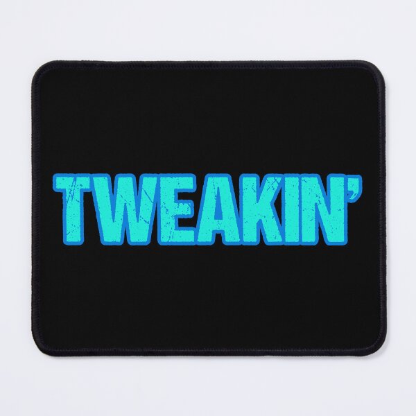 Item preview, Tweakin', Blue Outline designed and sold by Memes N Lore .
