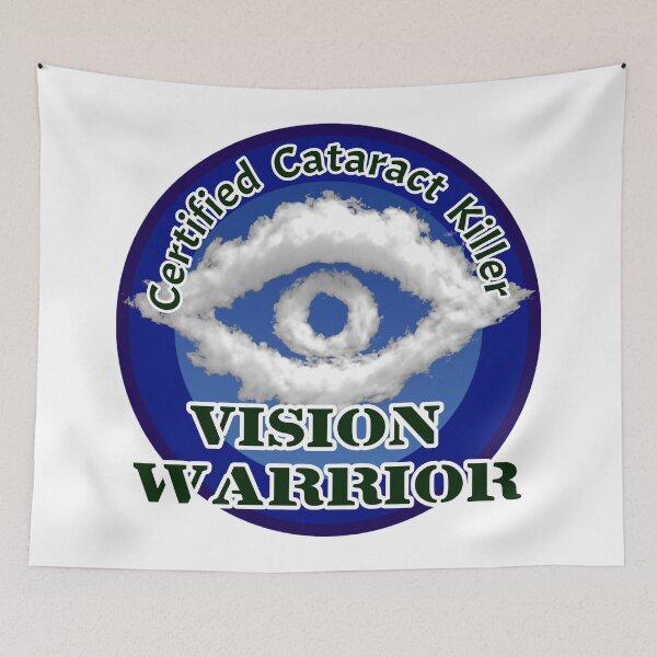 Item preview, Certified Cataract Killer – Vision Warrior designed and sold by Eyepatch-Jacks.