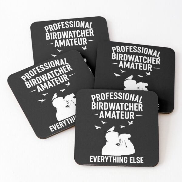 Item preview, Professional Birdwatcher – Funny Bird Watching Quote designed and sold by Bowniko^^.