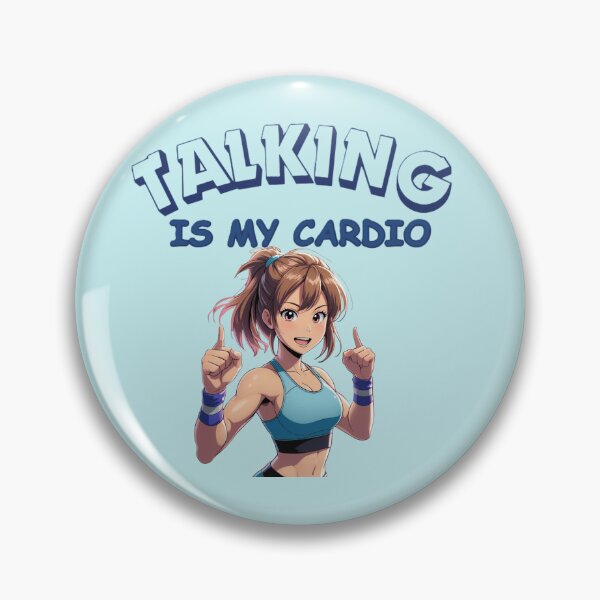 Item preview, Talking Is My Cardio anime style designed and sold by BreakupCentral.