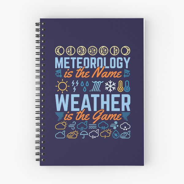 Item preview, Meteorology Is The Name Weather Is The Game designed and sold by jaygo.