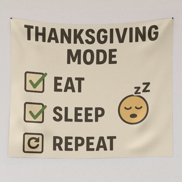 Item preview, Thanksgiving Mode - Eat Sleep Repeat Checklist Design designed and sold by Estamp-you.
