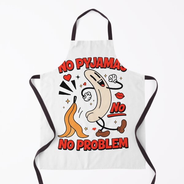 Item preview, No Pyjamas No Problem Sexy Banana Cartoon Design designed and sold by Uglyandcute.
