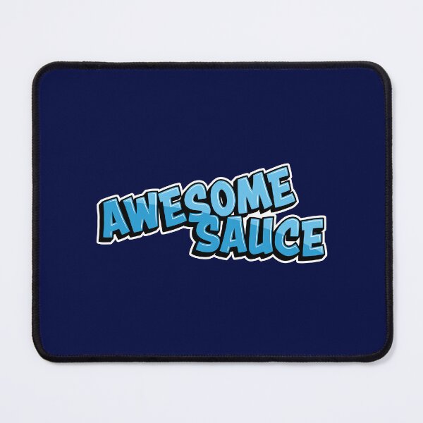 Item preview, Awesome Sauce Funny Meme designed and sold by Guerrilla-Dx.