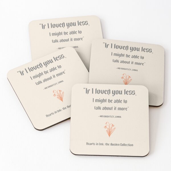 Item preview, If I Loved You Less – Mr. Knightley Quote | Emma | Sweet Pea Edition designed and sold by Novel Works Studio.