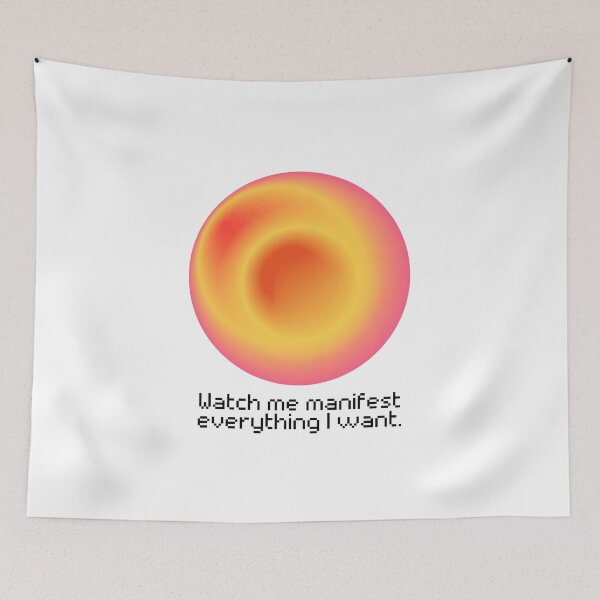 Item preview, Watch me manifest everything I want. designed and sold by SWETA HALDER.