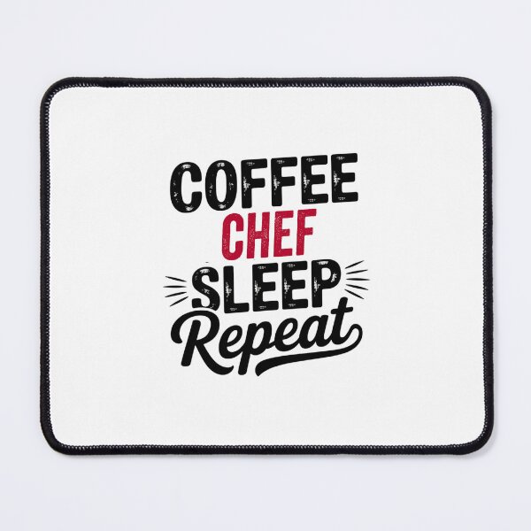 Item preview, Coffee Chef Sleep Repeat - Funny Chef Lover designed and sold by Watsonarts.