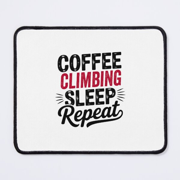 Item preview, Coffee Climbing Sleep Repeat - Funny Climbing Lover designed and sold by Watsonarts.