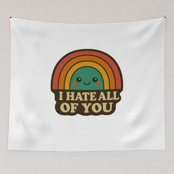 Item preview, I hate all of you designed and sold by chugsby.