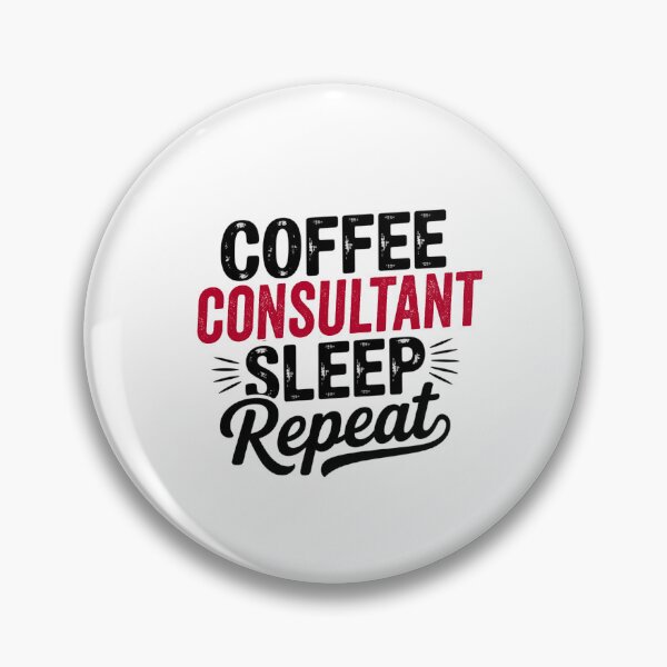 Item preview, Coffee Consultant Sleep Repeat - Funny Consultant Lover designed and sold by Watsonarts.