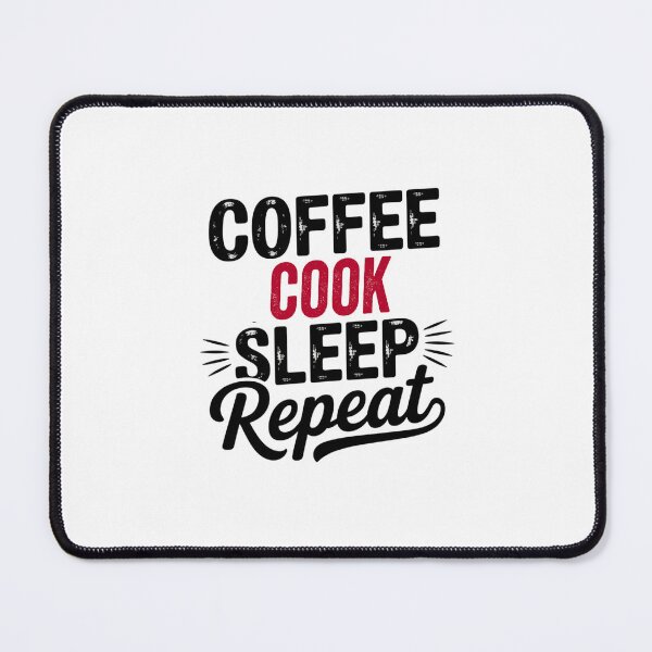 Item preview, Coffee Cook Sleep Repeat - Funny Cook Lover designed and sold by Watsonarts.