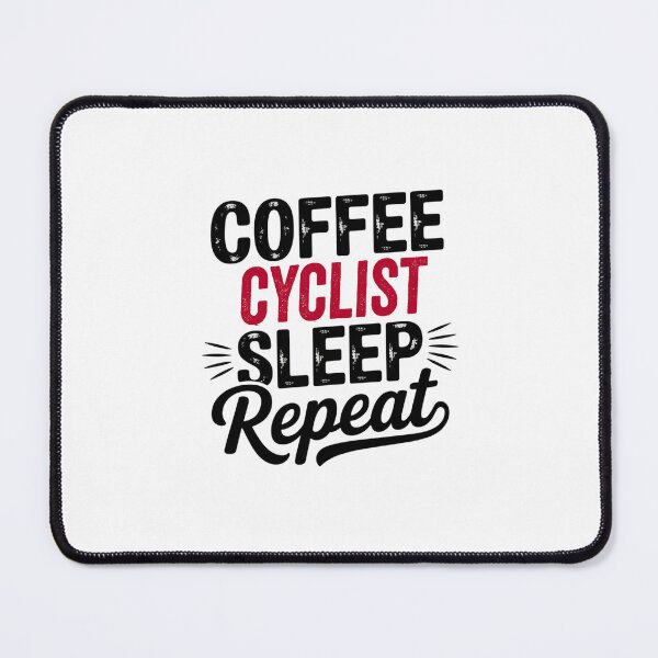 Item preview, Coffee Cyclist Sleep Repeat - Funny Cyclist Lover designed and sold by Watsonarts.