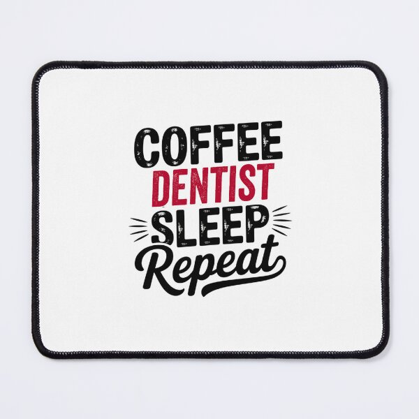 Item preview, Coffee Dentist Sleep Repeat - Funny Dentist Lover designed and sold by Watsonarts.