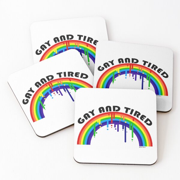 Item preview, Gay and Tired designed and sold by Bat13SJx.