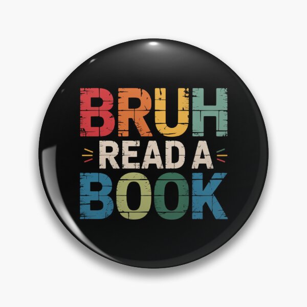 Item preview, Read A Book Bruh Funny Teacher Reading Books Lovers designed and sold by brynatshop.