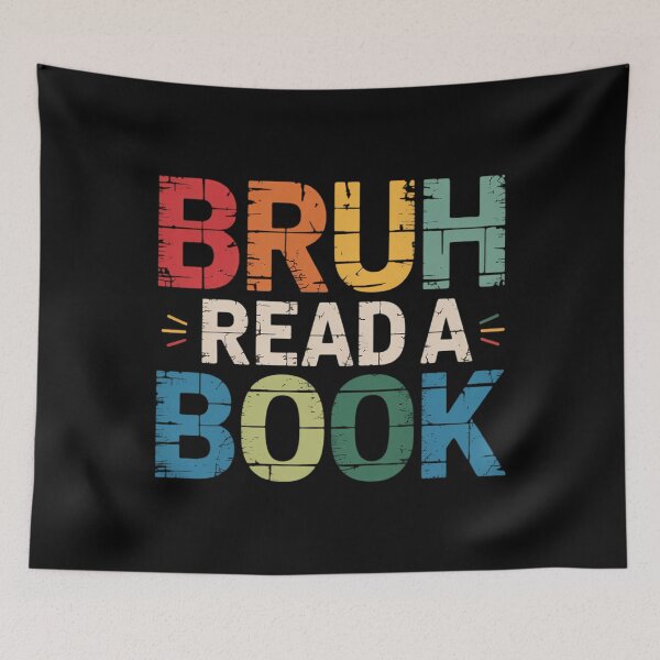 Item preview, Read A Book Bruh Funny Teacher Reading Books Lovers designed and sold by brynatshop.