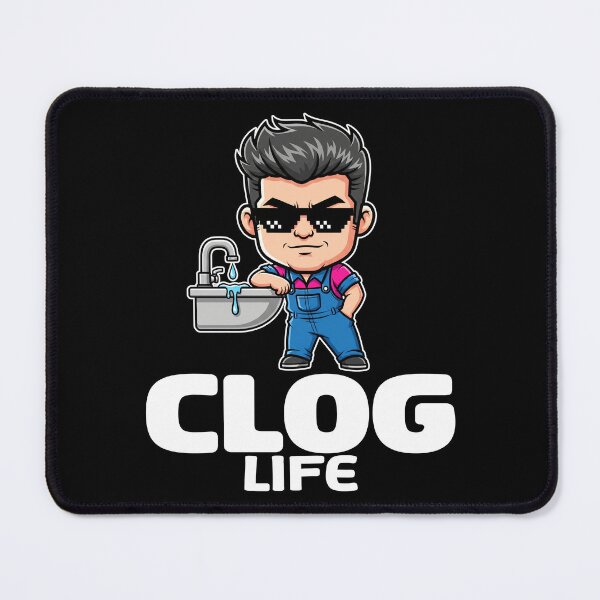 Item preview, CLOG LIFE - PLUMBER designed and sold by KEF Custom.