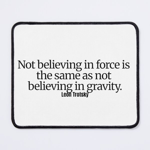Item preview, Leon Trotsky Quote  designed and sold by CharmStudio.