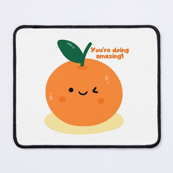 Item preview, Kawaii Orange Fruit with You’re Doing Amazing Quote designed and sold by funwithstickers.