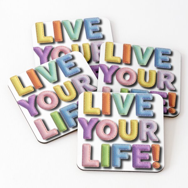 Item preview, LIVE YOUR LIFE! designed and sold by SETCreations.