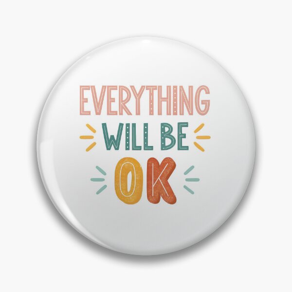 Item preview, Everything will be ok designed and sold by nimmitrends.
