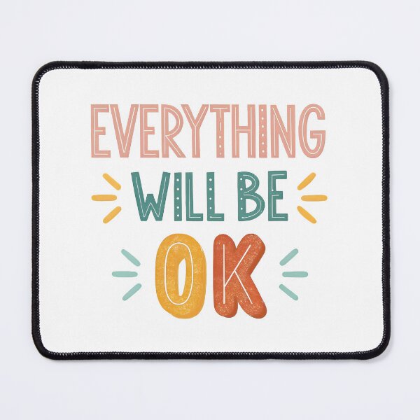 Item preview, Everything will be ok designed and sold by nimmitrends.