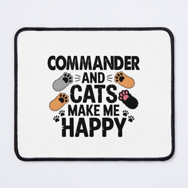 Item preview, Commander And Cats Make Me Happy - Funny Commander Cats Lover designed and sold by Oussinc.