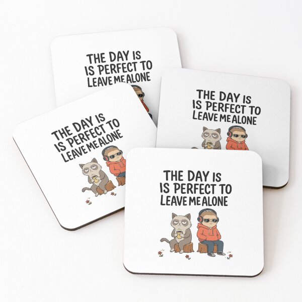 Item preview, funny rude The Day is Perfect to Leave me Alone designed and sold by Uglyandcute.