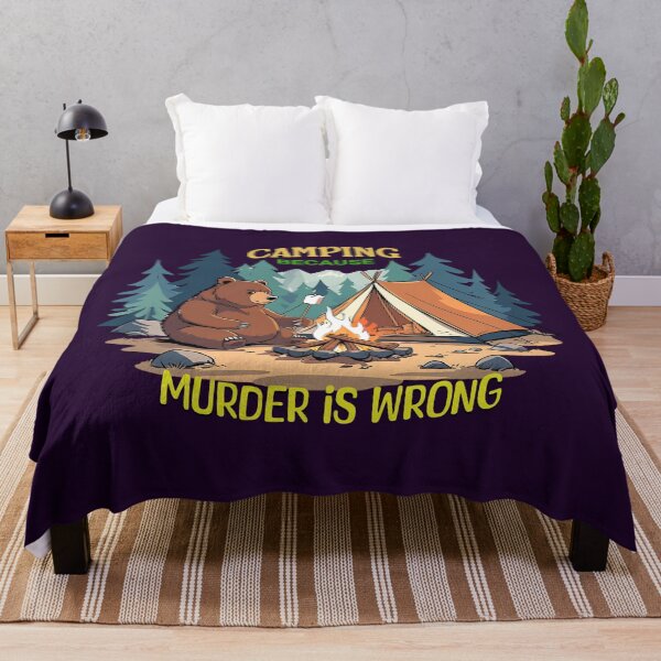 Item preview, Sarcastic Nature Lover, Camping Because Murder Is Wrong Bear Design designed and sold by Bliss Find And Design.