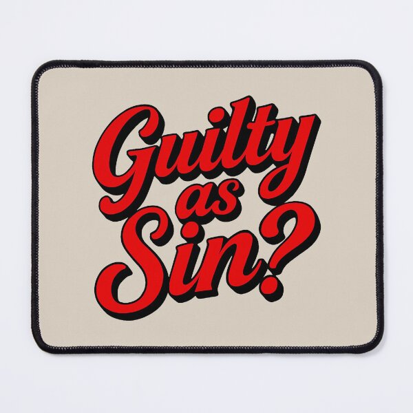 Item preview, Guilty As Sin designed and sold by taylorstycoon.