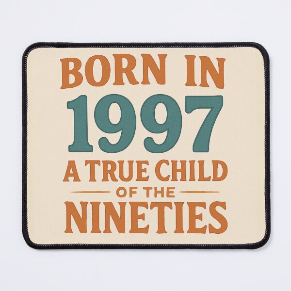 Item preview, Born in 1997 – A True Child of the Nineties designed and sold by TheWonkyEaselCo.