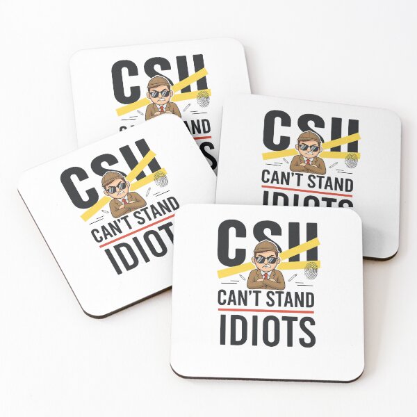 Item preview, CSI: Can't Stand Idiots – Funny Investigator Parody T-Shirt Design designed and sold by Uglyandcute.