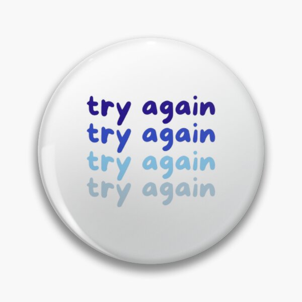 Item preview, try again and again and again designed and sold by willowisles.
