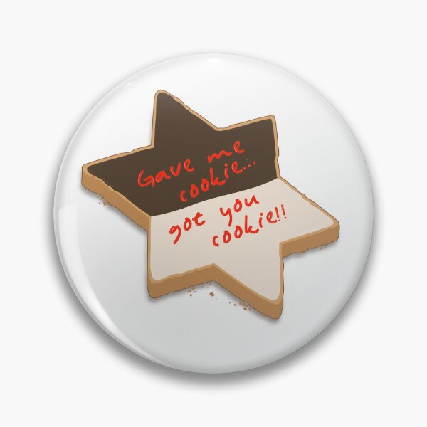 Item preview, Gave Me Cookie Got You Cookie Star New Girl designed and sold by TotalTeeGeek.