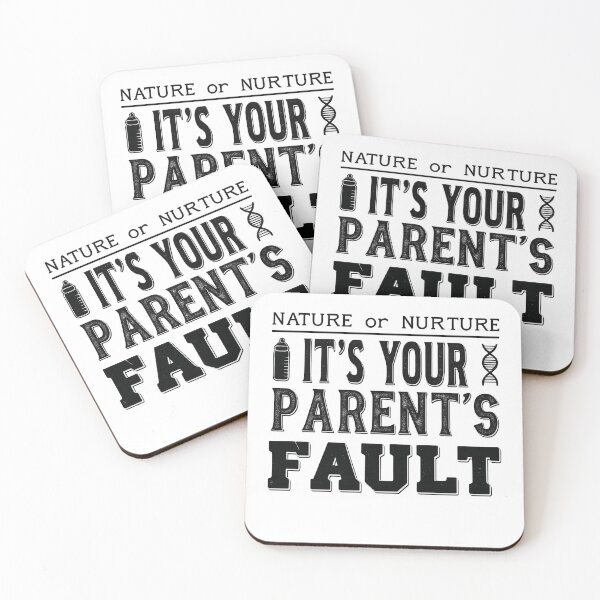 Item preview, Nature or Nurture – Funny Parents Blame Quote Design designed and sold by Uglyandcute.