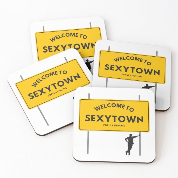 Item preview, Welcome to Sexytown  designed and sold by UNK-Fatigues.